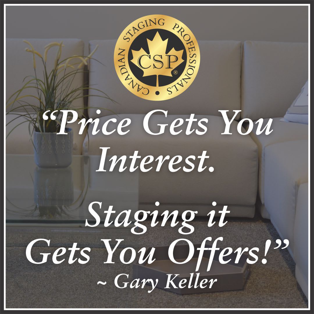price gets you interest - staging gets you offers